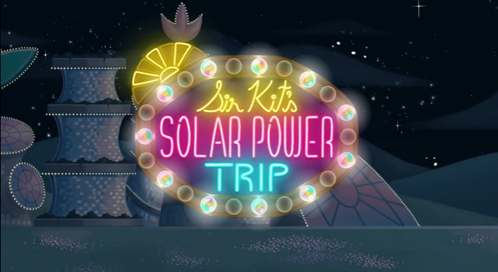 Sir Kit’s Solar Power Trip